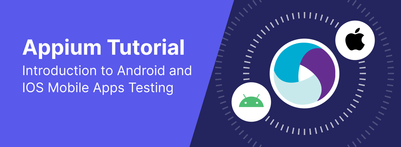 Appium Tutorial for Testing Android and IOS Mobile Apps