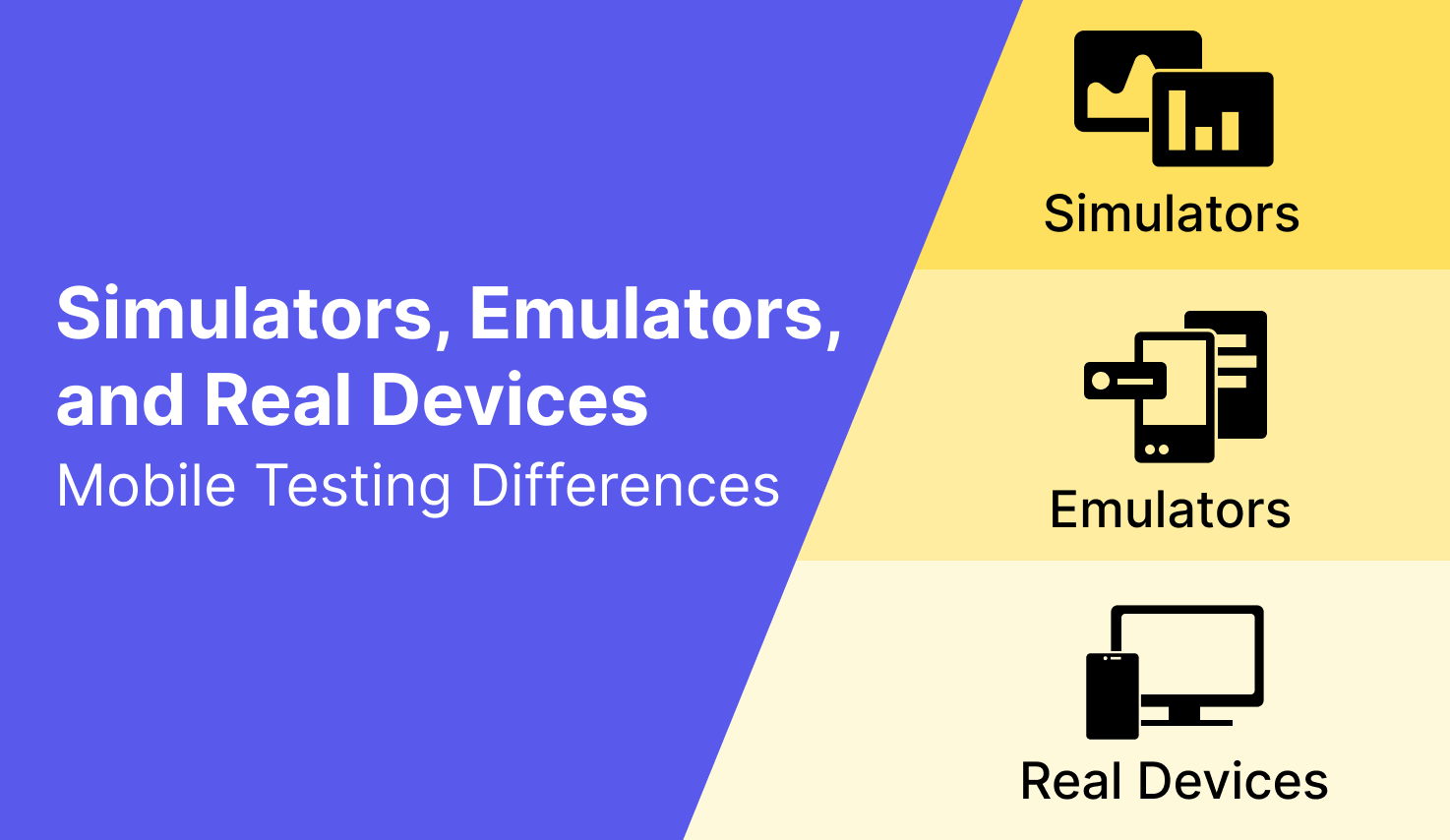 Best mobile testing tools_ simulators, emulators, and real devices