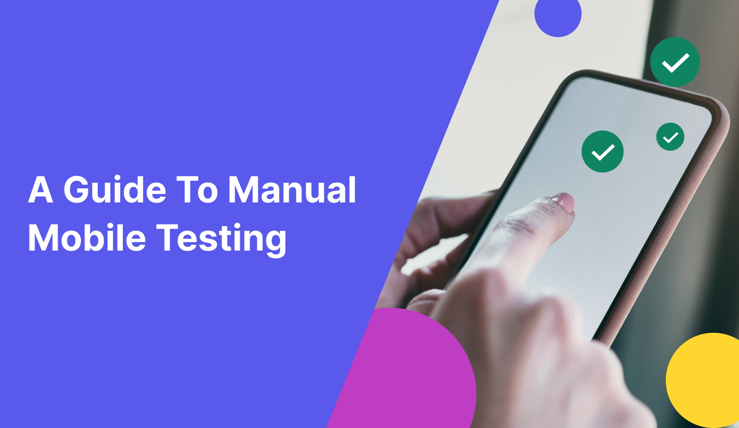 A Complete Guide To Manual mobile testing with Katalon featured image