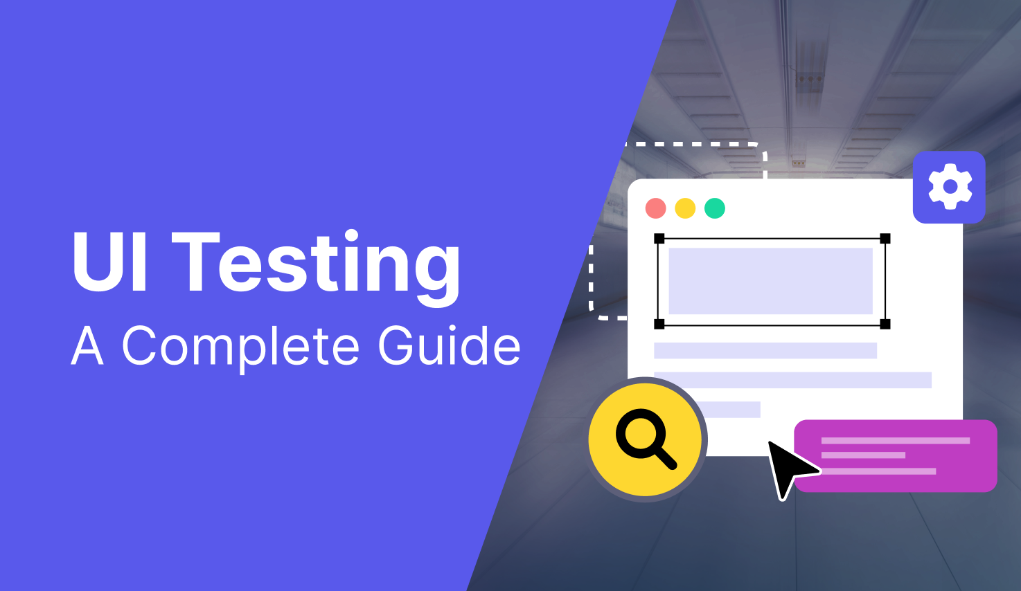 a comprehensive guide to ui testing