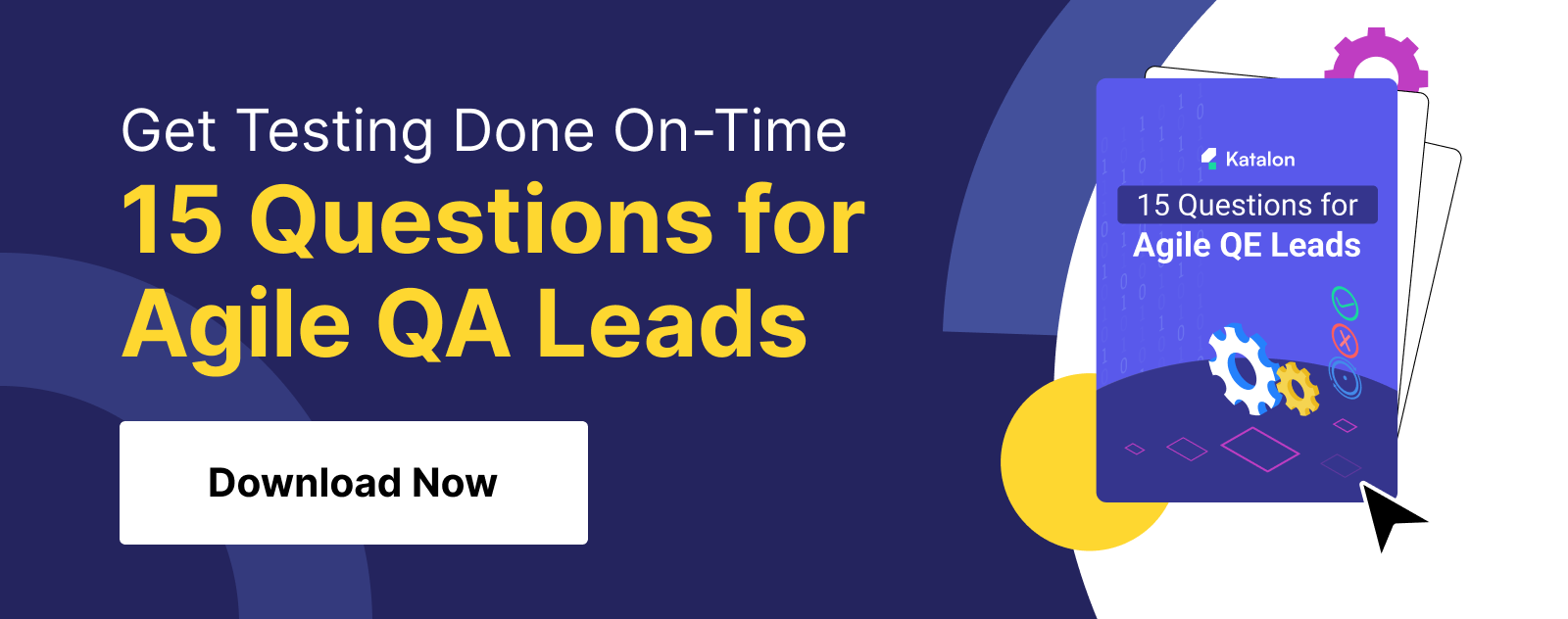 Get testing done on-time 15 questions for Agile QA Leads