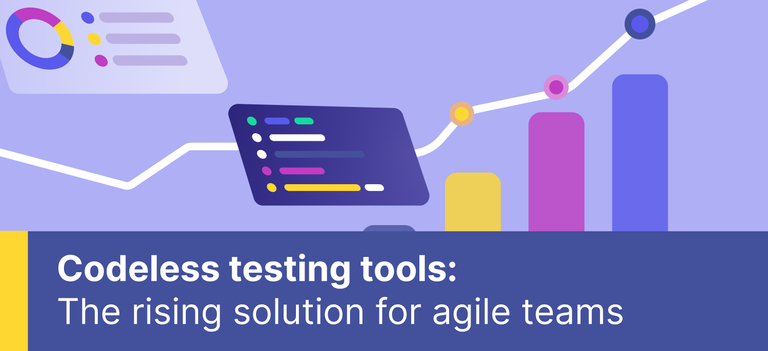 Codeless Testing Tools: The solution for Agile teams