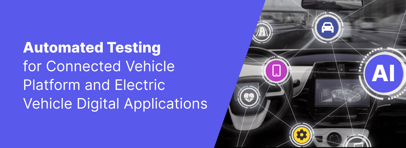 katalon-success-stories-automated-testing-for-connected-vehicle-platform-and-electric-vehicle-digital-applications