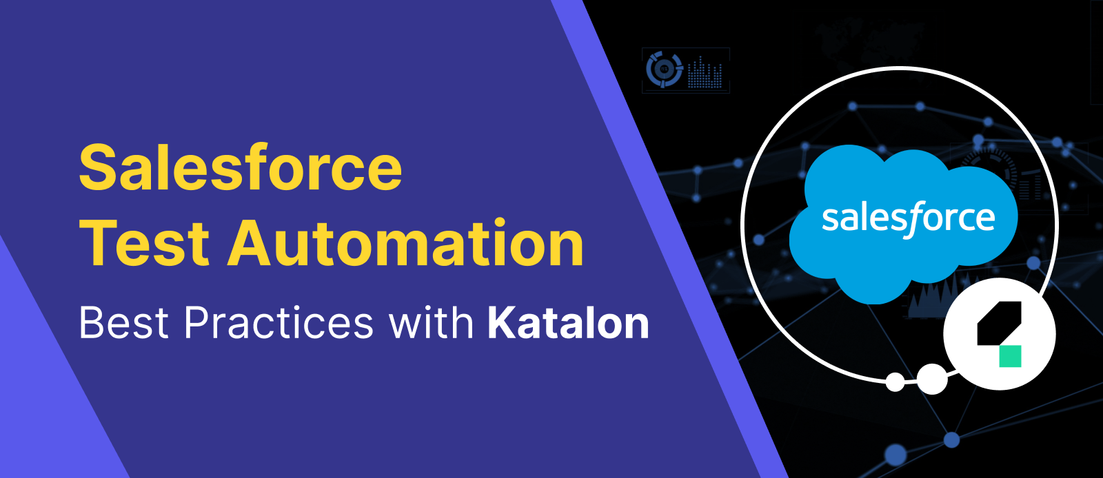 Salesforce Test Automation: Best Practices with Katalon