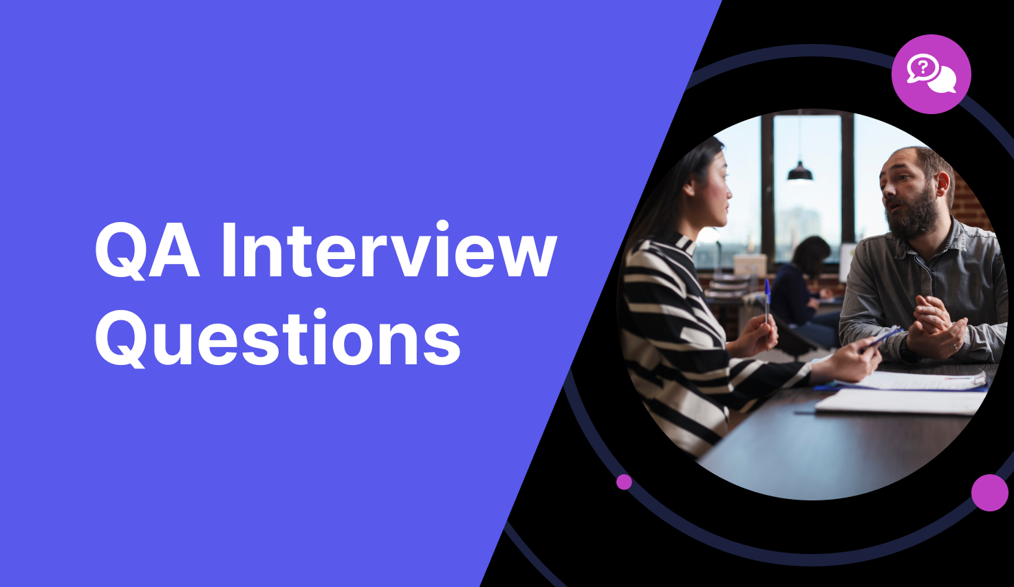50+ Best QA Interview Questions