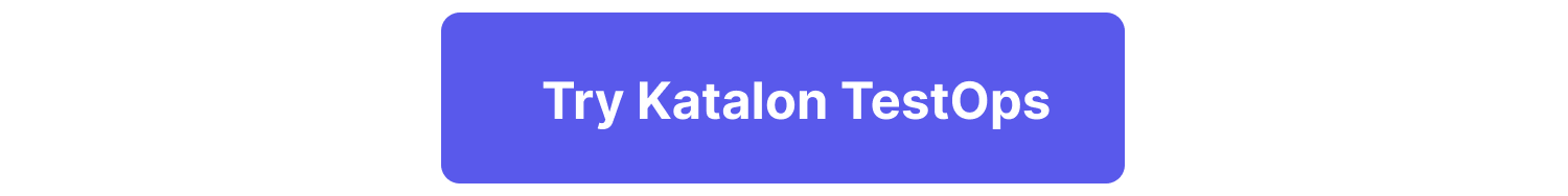 Button _Try Katalon TestOps.png