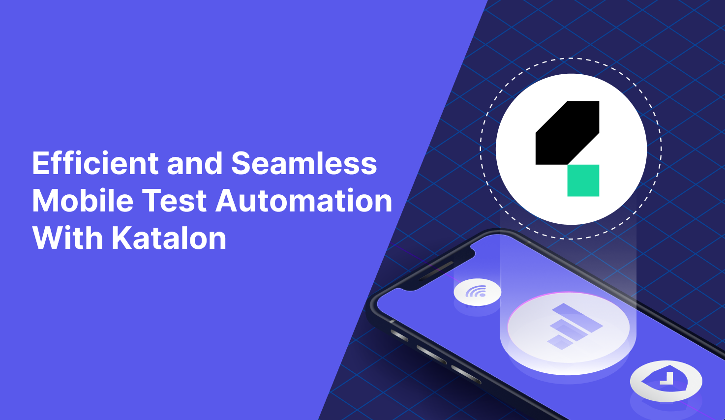 Efficient and seamless mobile test automation with Katalon social post