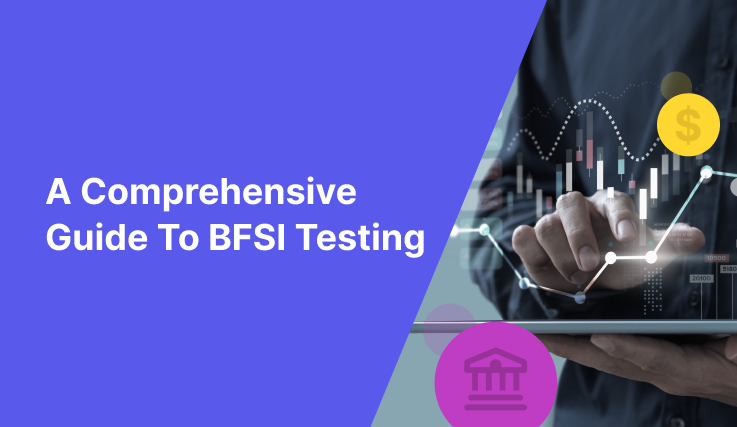 Guide To BFSI Testing