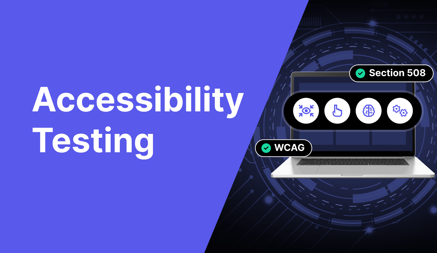 Accessibility Testing: A Complete Guide