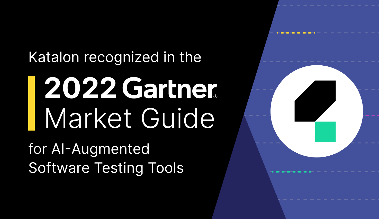 Katalon recognized in 2022 Gartner Market Guide for AI-Augmented Software Testing Tools - featured image