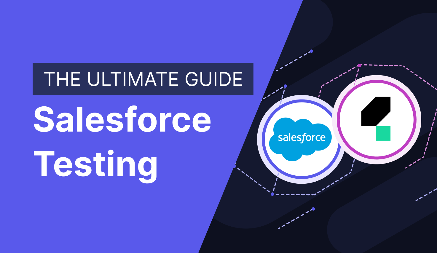 featured image Ultimate Guide Salesforce Testing