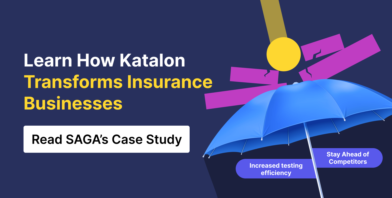 Insurance application testing with Katalon case study from SAGA a leading insurance provider in the UK