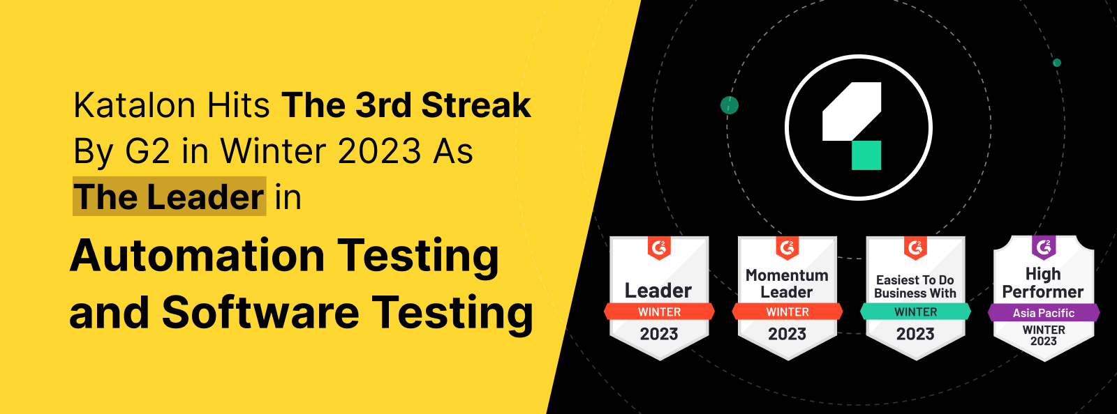 Katalon 3rd Streak As The Automation Testing Leader By G2