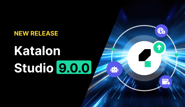 Katalon Studio 9.0.0 Release Featured image