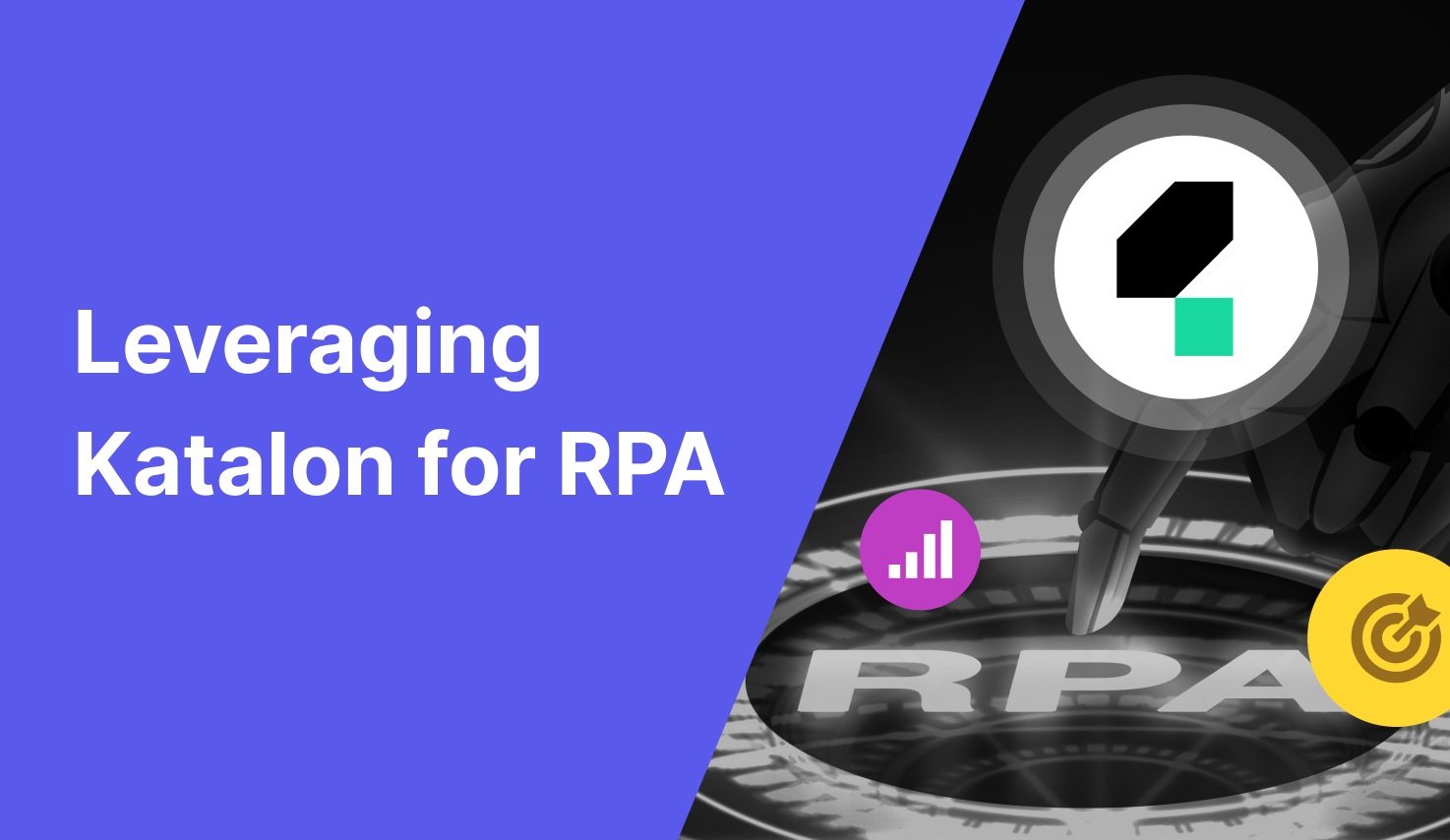 leveraging katalon for rpa