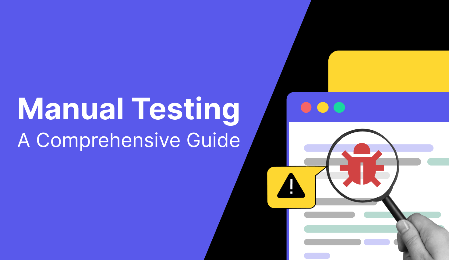 Manual Testing: A Complete Guide
