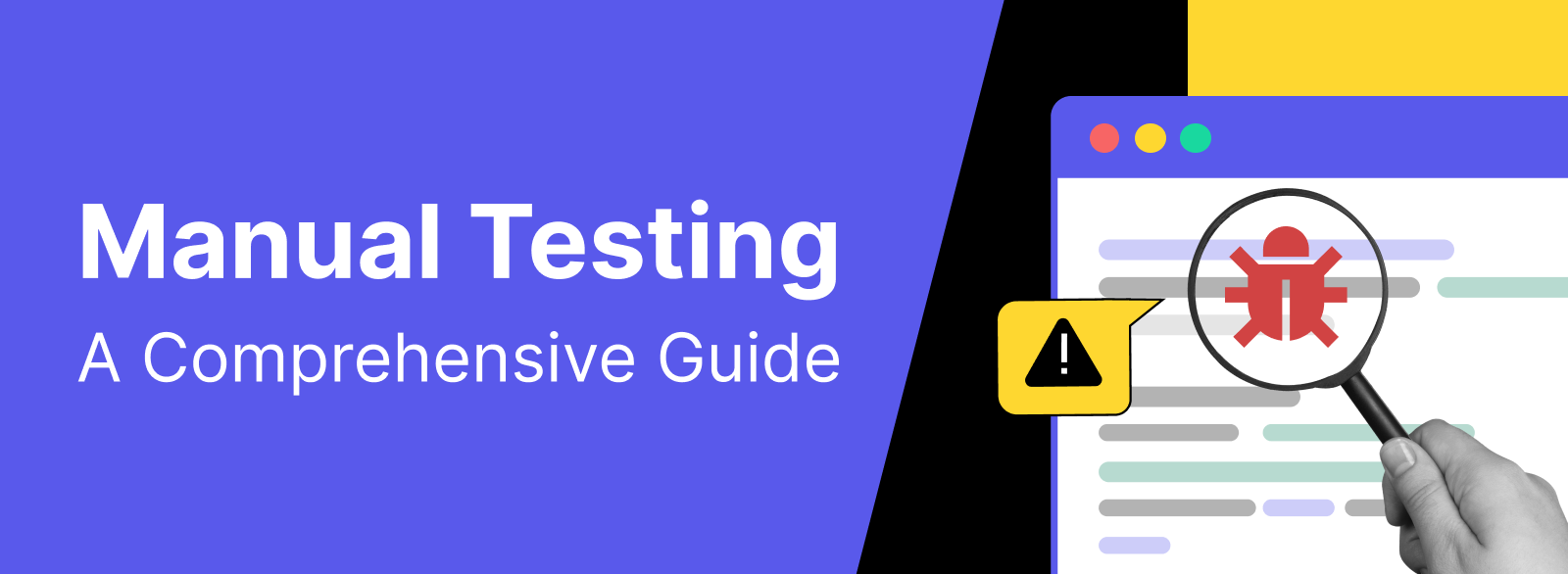 Manual Testing: A Comprehensive Guide