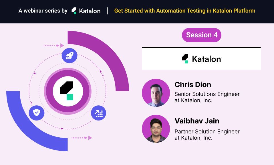 [Live Q&A] Automation Testing Best Practices and Tips from Katalon Product Team