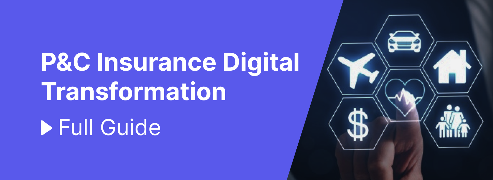 P&C Insurance Digital Transformation