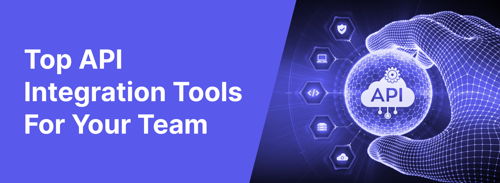 Top API Integration Tools for your team