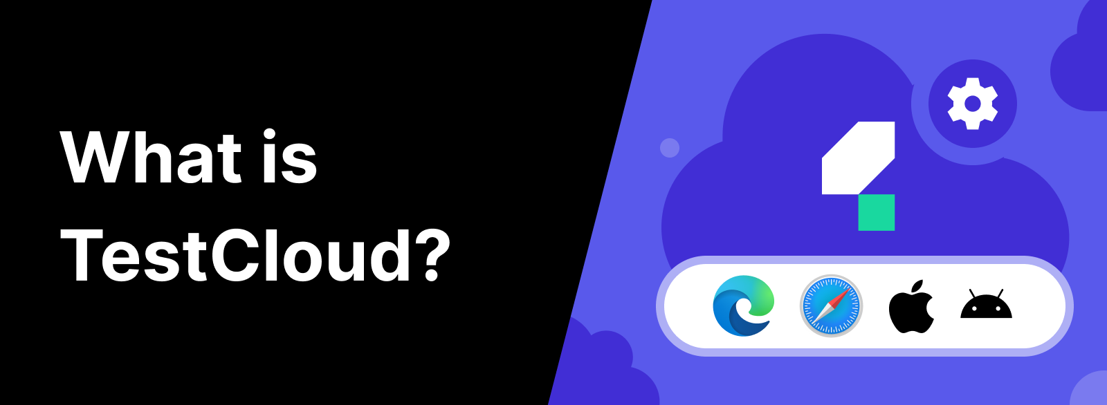 What is TestCloud? A Comprehensive Guide